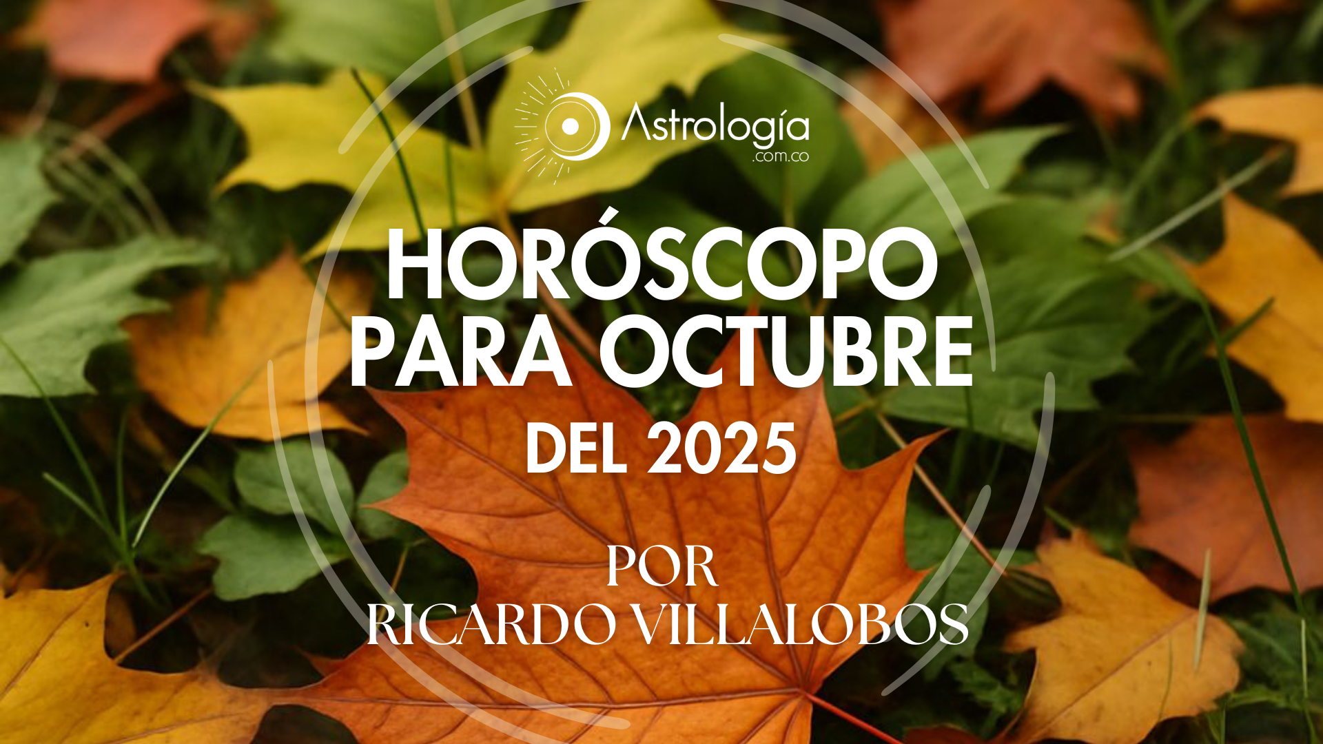 HORÓSCOPO PARA OCTUBRE DEL 2025